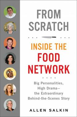 From Scratch: Inside The Food Network