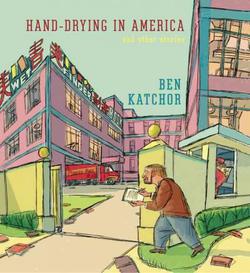 Hand-Drying In America: And Other Stories