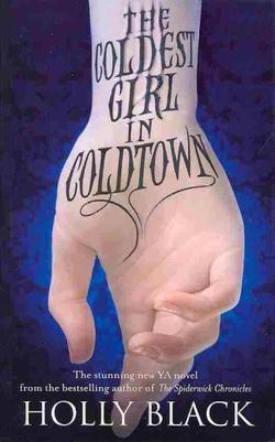 The Coldest Girl In Coldtown