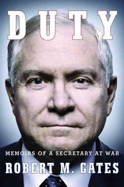 Duty: Memoirs Of A Secretary At War