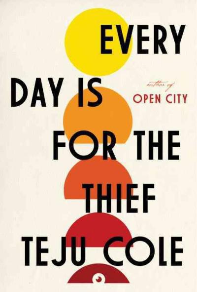 Every Day Is For The Thief: Fiction