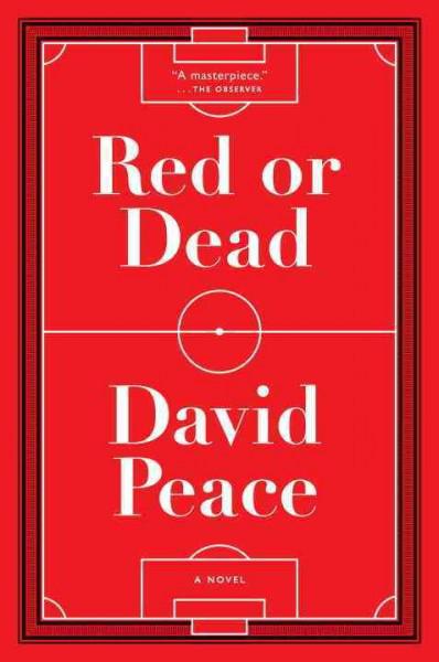 Red Or Dead: A Novel