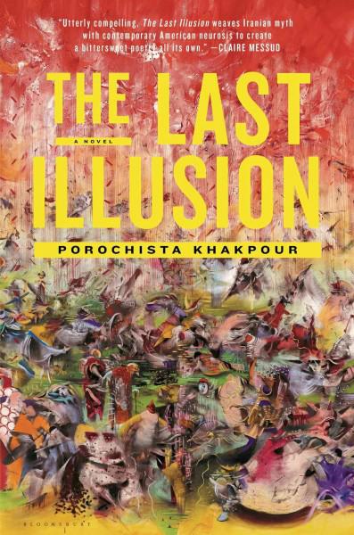 The Last Illusion: A Novel