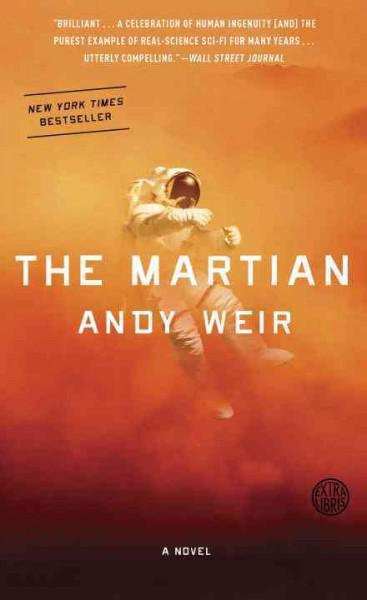 The Martian: A Novel