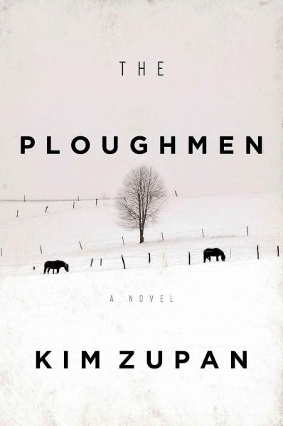 The Ploughmen: A Novel